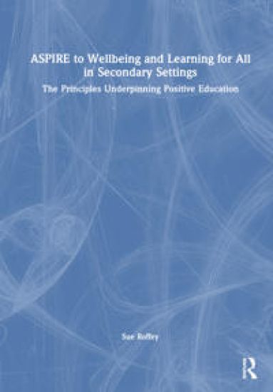 ASPIRE to Wellbeing and Learning for All in Secondary Settings