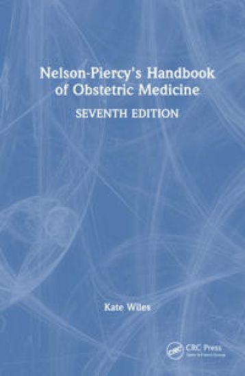 Nelson-Piercy's Handbook of Obstetric Medicine