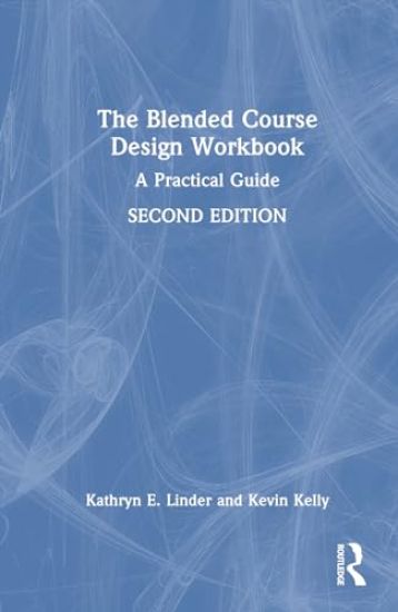 The Blended Course Design Workbook
