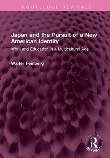 Japan and the Pursuit of a New American Identity
