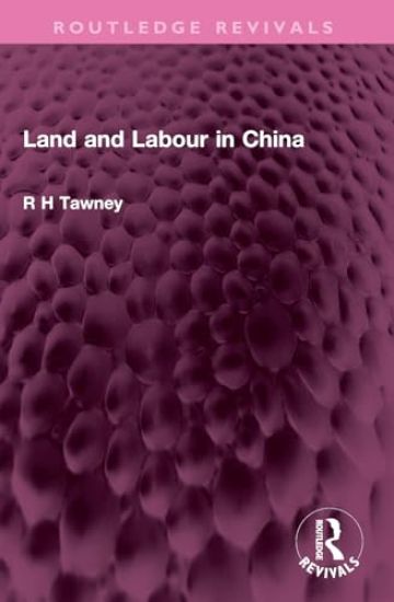 Land and Labour in China
