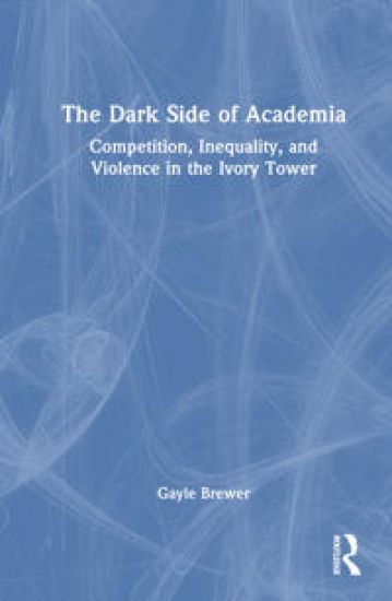 The Dark Side of Academia