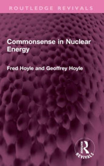 Commonsense in Nuclear Energy
