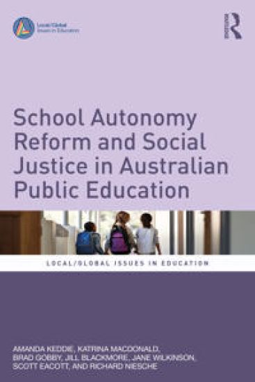School Autonomy Reform and Social Justice in Australian Public Schooling