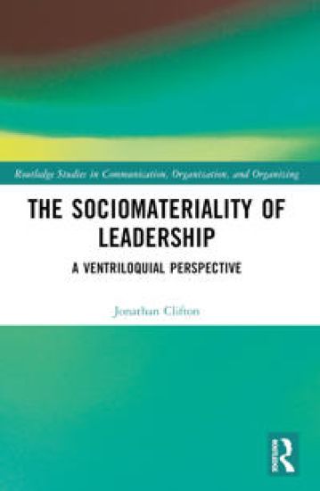 The Sociomateriality of Leadership
