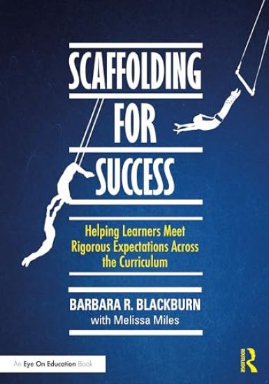Scaffolding for Success – Barbara R. Blackburn, kirjan kansikuva