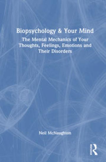 Biopsychology & Your Mind