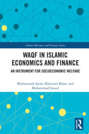 Waqf in Islamic Economics and Finance