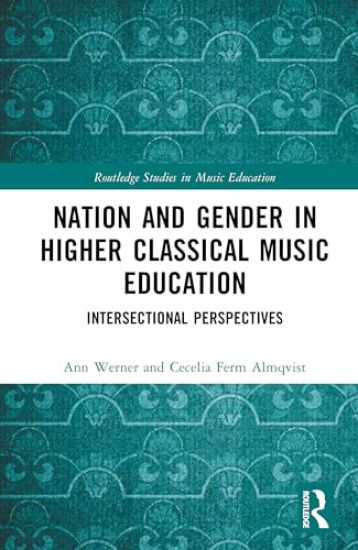 Nation and Gender in Higher Classical Music Education