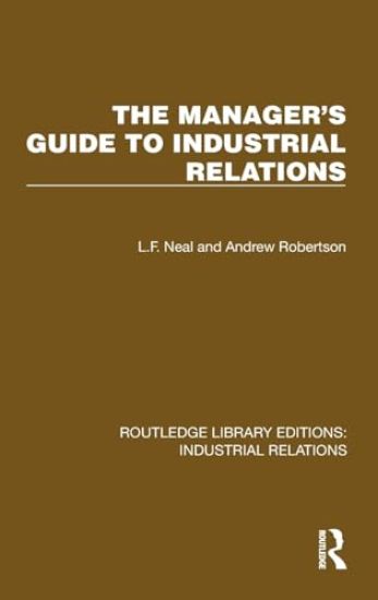 The Manager's Guide to Industrial Relations