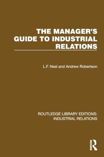 The Manager's Guide to Industrial Relations