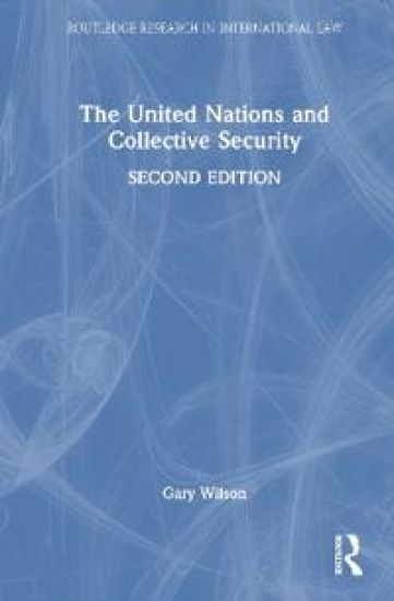 The United Nations and Collective Security