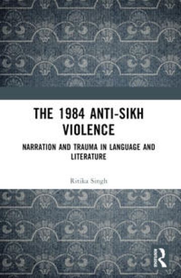 The 1984 Anti-Sikh Violence