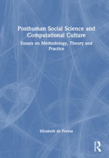 Posthuman Social Science and Computational Culture
