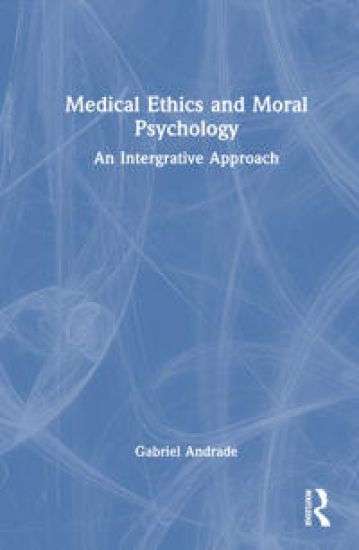 Medical Ethics and Moral Psychology