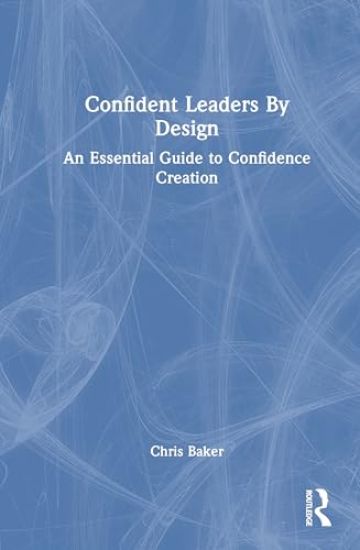 Confident Leaders By Design
