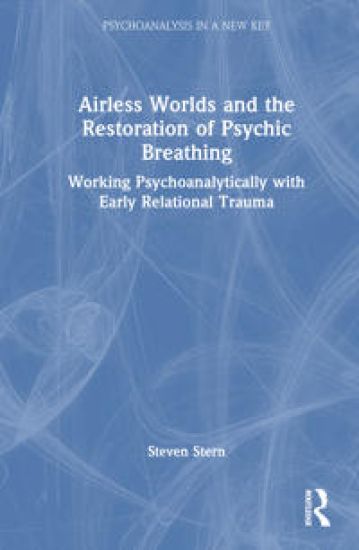 Airless Worlds and the Restoration of Psychic Breathing