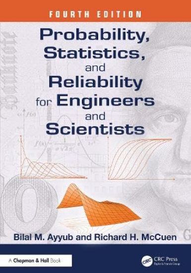 Probability, Statistics, and Reliability for Engineers and Scientists