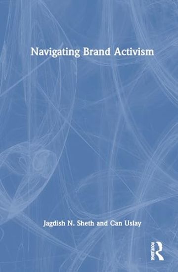Navigating Brand Activism
