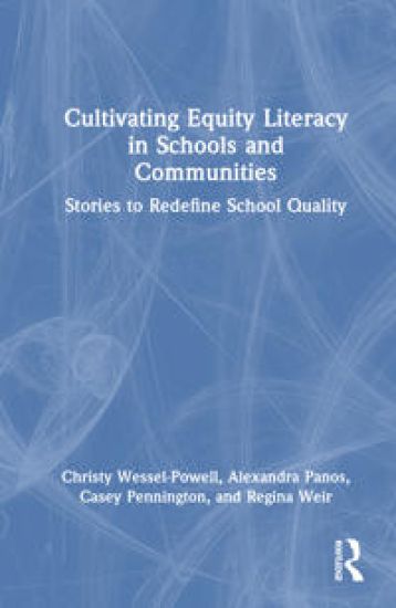 Cultivating Equity Literacy in Schools and Communities