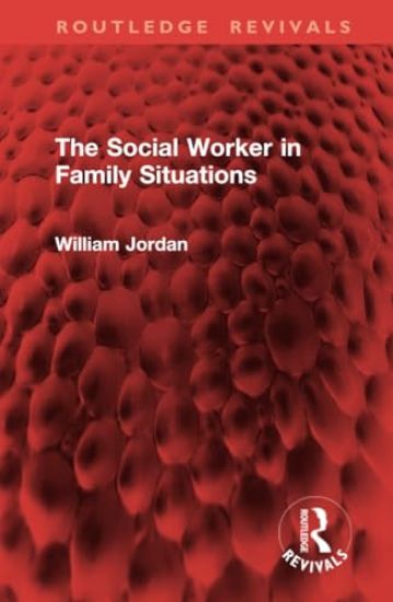 The Social Worker in Family Situations