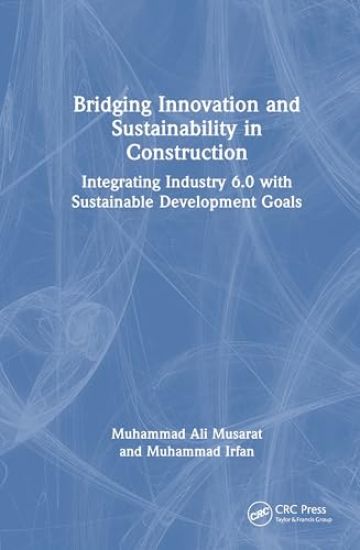 Bridging Innovation and Sustainability in Construction