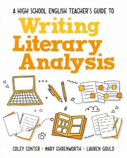 A High School English Teacher's Guide to Writing Literary Essay