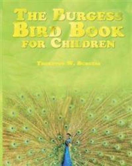 The Burgess Bird Book for Children
