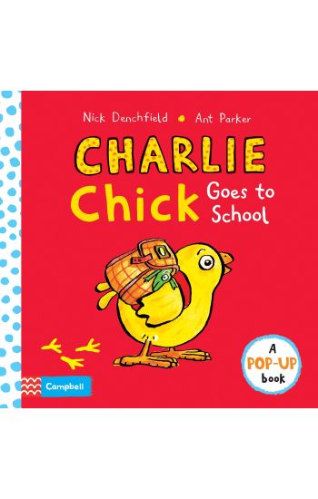 Charlie Chick Goes to School