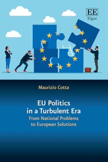 EU Politics in a Turbulent Era