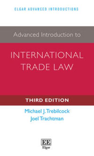Advanced Introduction to International Trade Law