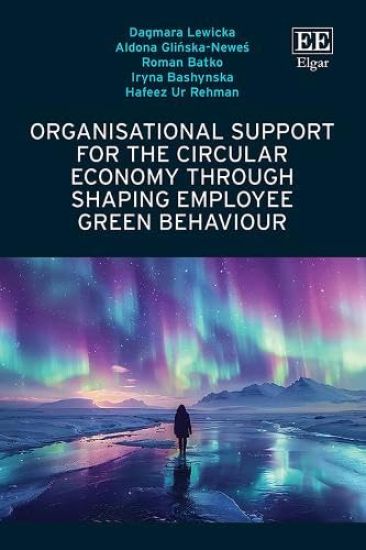 Organisational Support for the Circular Economy through Shaping Employee Green Behaviour