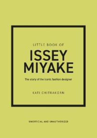 Little Book of Issey Miyake