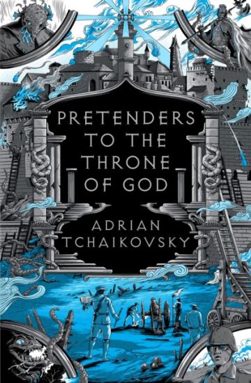 Pretenders to the Throne of God – Adrian Tchaikovsky, kirjan kansikuva
