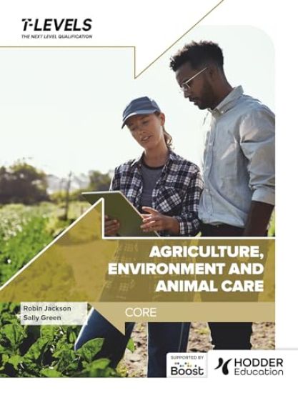 Agriculture, Environment and Animal Care T Level: Core
