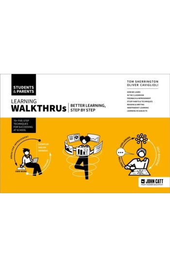 Learning WalkThrus: Students & Parents - better learning, step by step