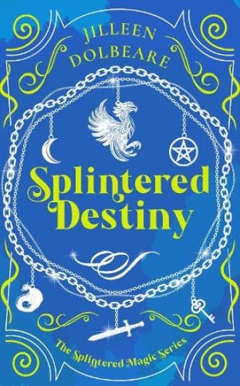 Splintered Destiny