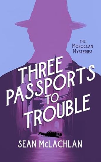 Three Passports to Trouble