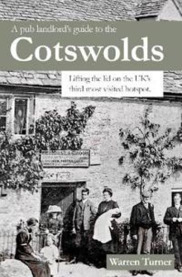 A Pub Landlord's Guide to the Cotswolds