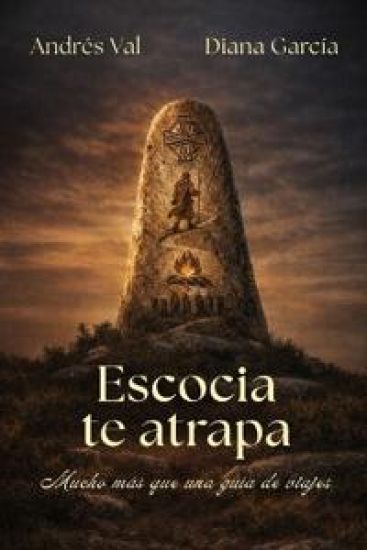 García, D: Escocia te atrapa