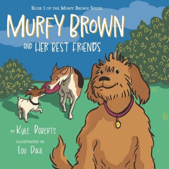 Murfy Brown and Her Best Friends