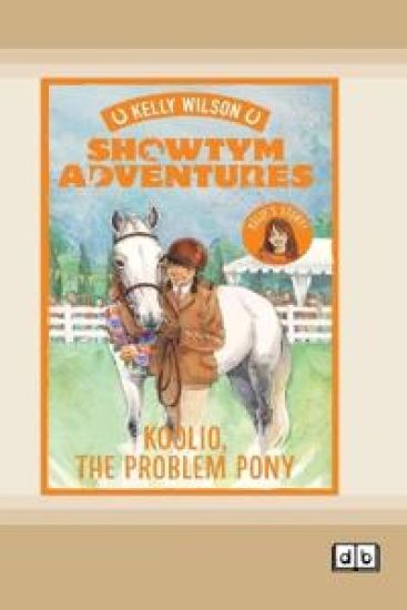 Showtym Adventures 5: Koolio the Problem Pony (Dyslexia-Friendly Edition)
