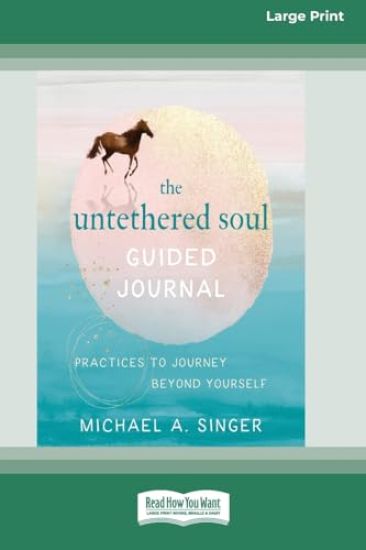 The Untethered Soul Guided Journal – Michael A Singer, kirjan kansikuva