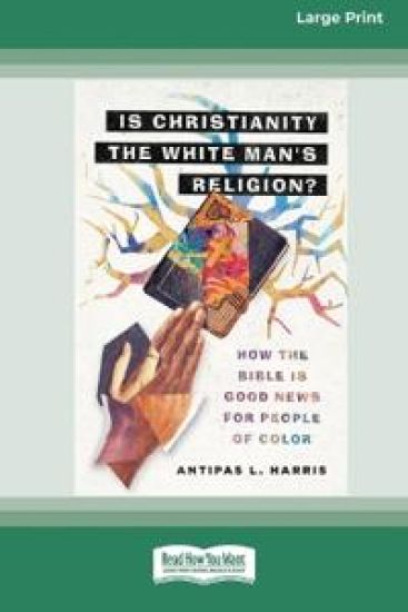 Is Christianity the White Man's Religion?