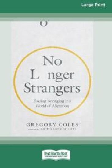 No Longer Strangers