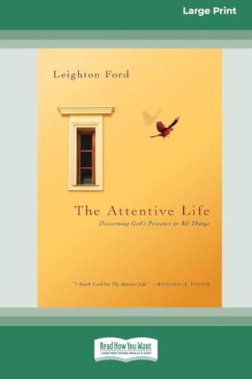 The Attentive Life