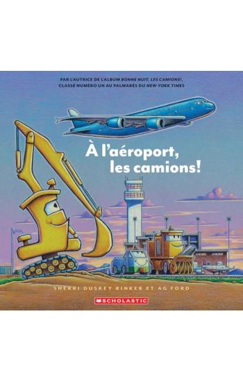A l'Aéroport, Les Camions!