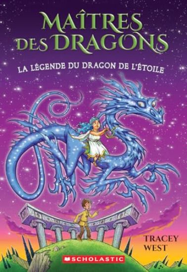 Maîtres Des Dragons: N° 25 - La Légende Du Dragon de l'Étoile