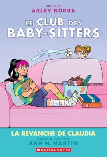 Le Club Des Baby-Sitters: N˚ 15 - La Revanche de Claudia