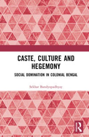 Caste, Culture and Hegemony